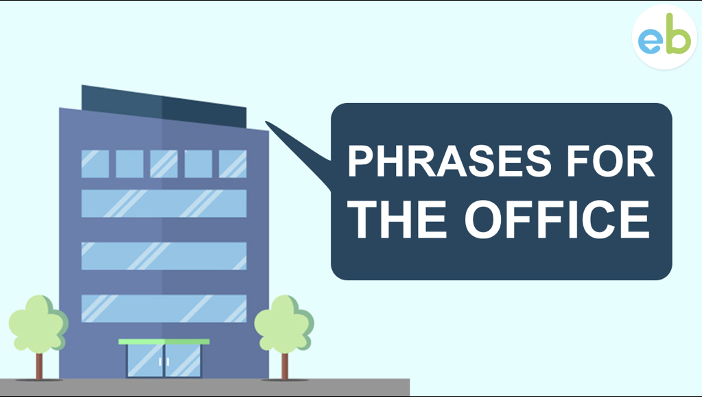 10 Phrases for the Office Learn English for Business