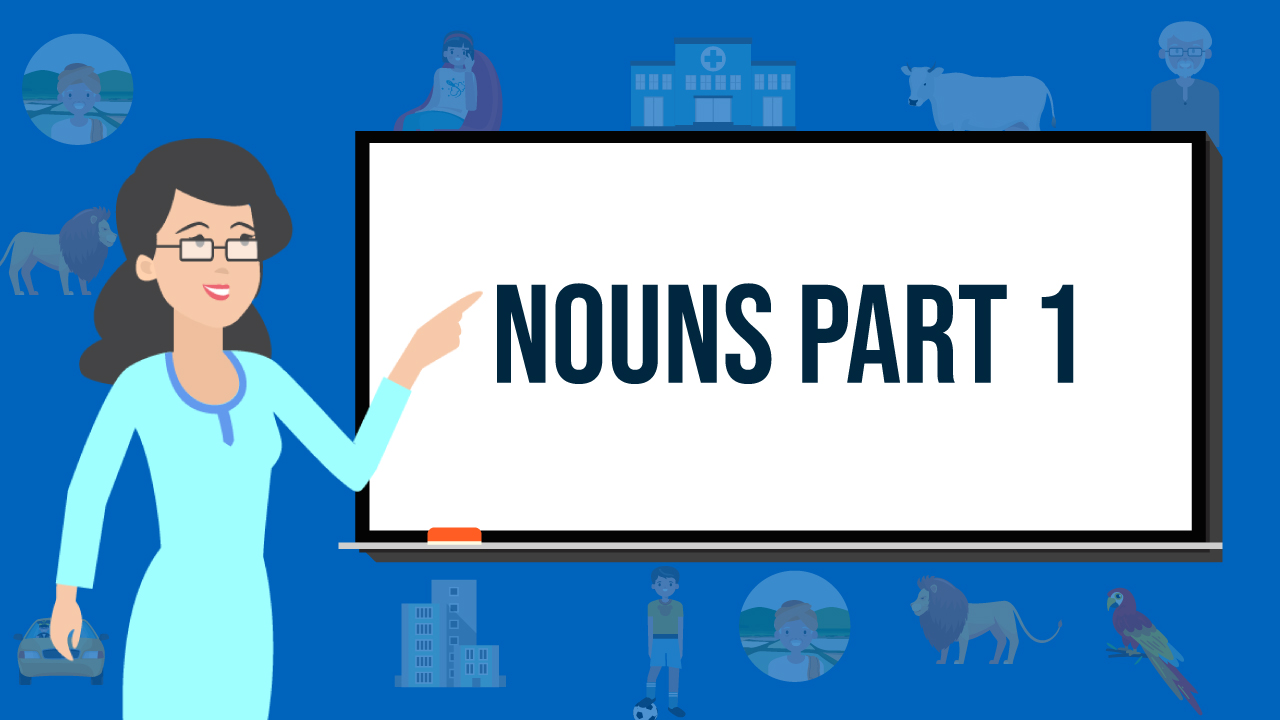 What Are Nouns Part 1 Learn English Grammar